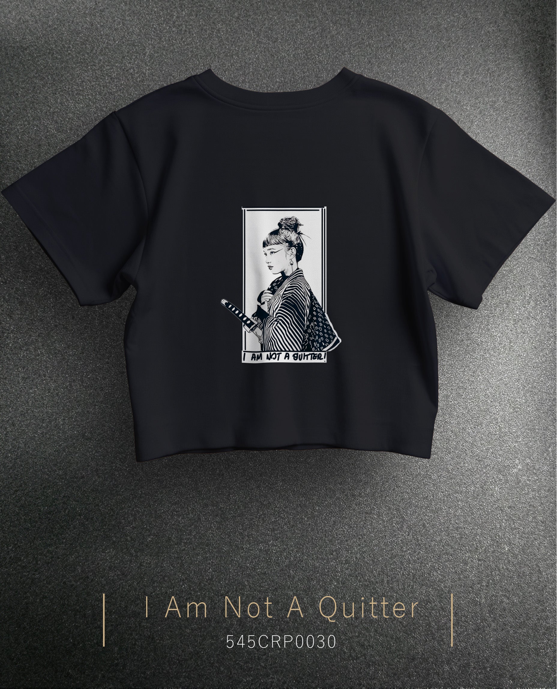 Sharp Silence "I Am Not a Quitter" Crop Size T-Shirt (Tişört) 3 Renk