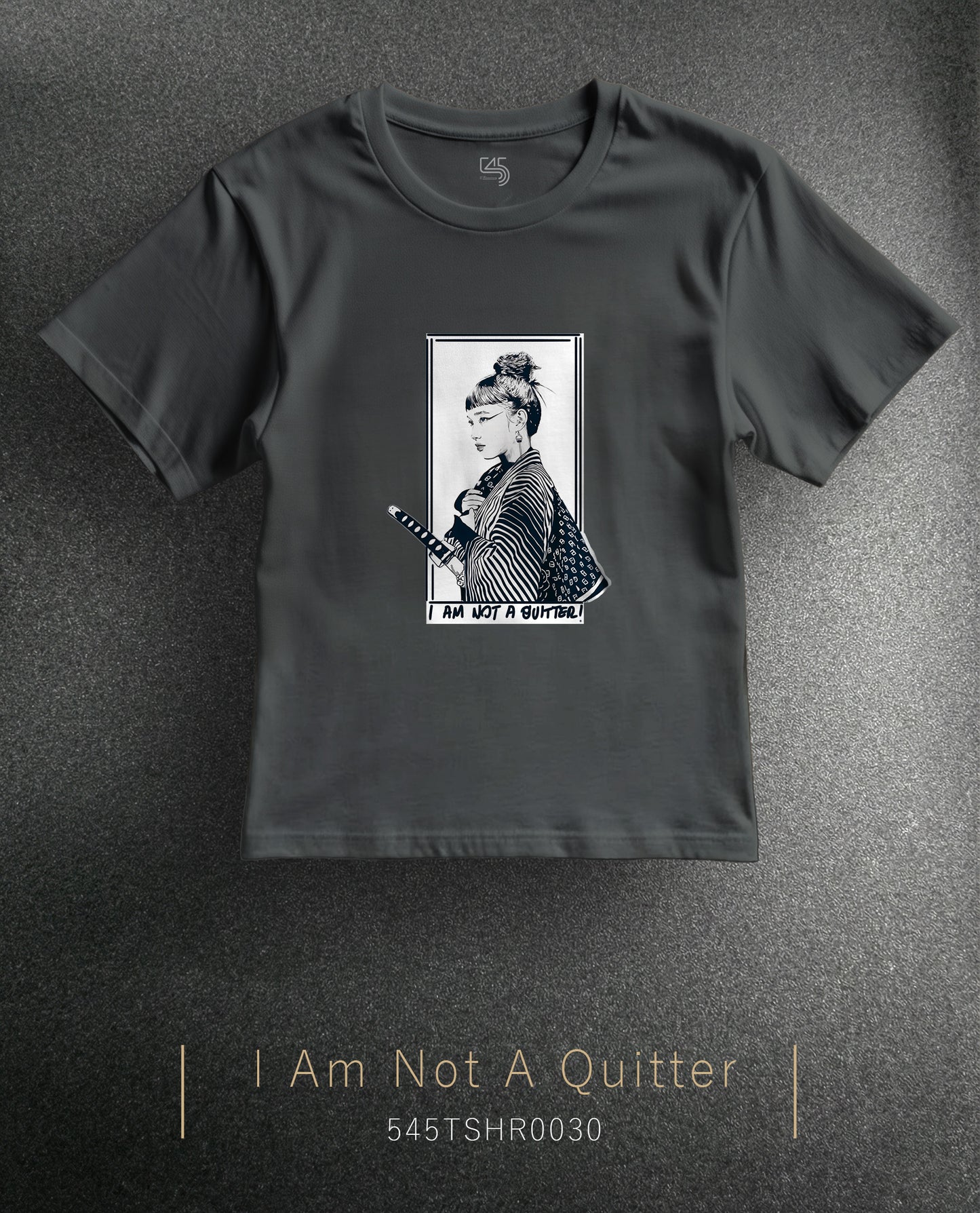 Sharp Silence "I Am Not a Quitter" Regular Size T-Shirt (Tişört) 5 Renk