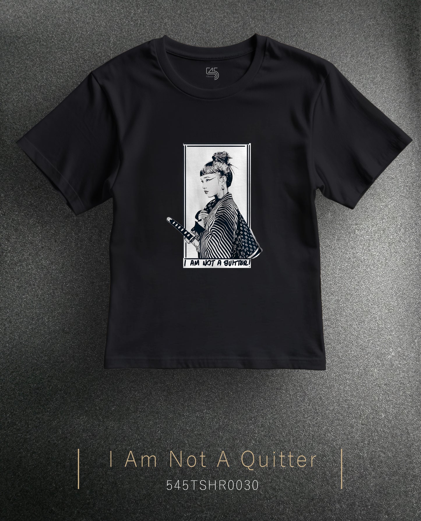 Sharp Silence "I Am Not a Quitter" Regular Size T-Shirt (Tişört) 5 Renk