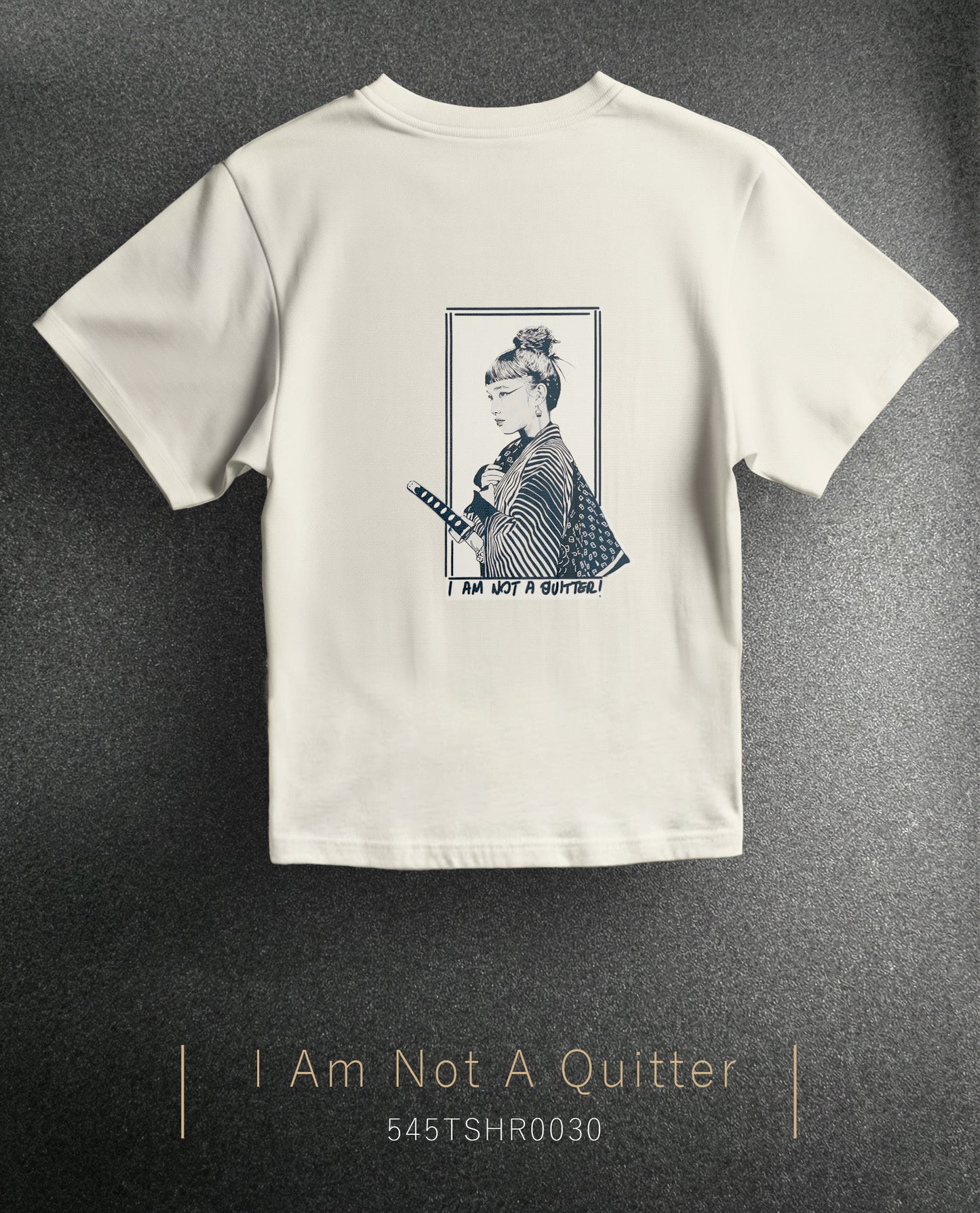 Sharp Silence "I Am Not a Quitter" Regular Size T-Shirt (Tişört) 5 Renk