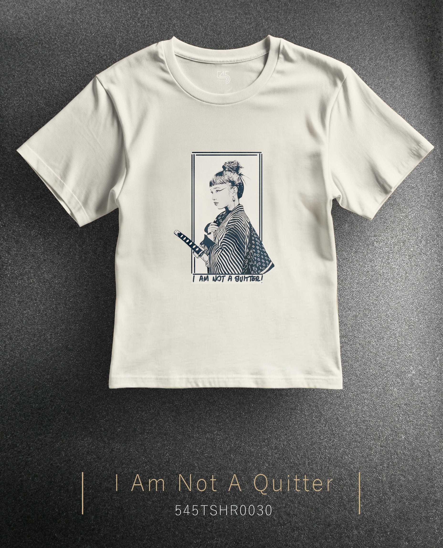 Sharp Silence "I Am Not a Quitter" Regular Size T-Shirt (Tişört) 5 Renk