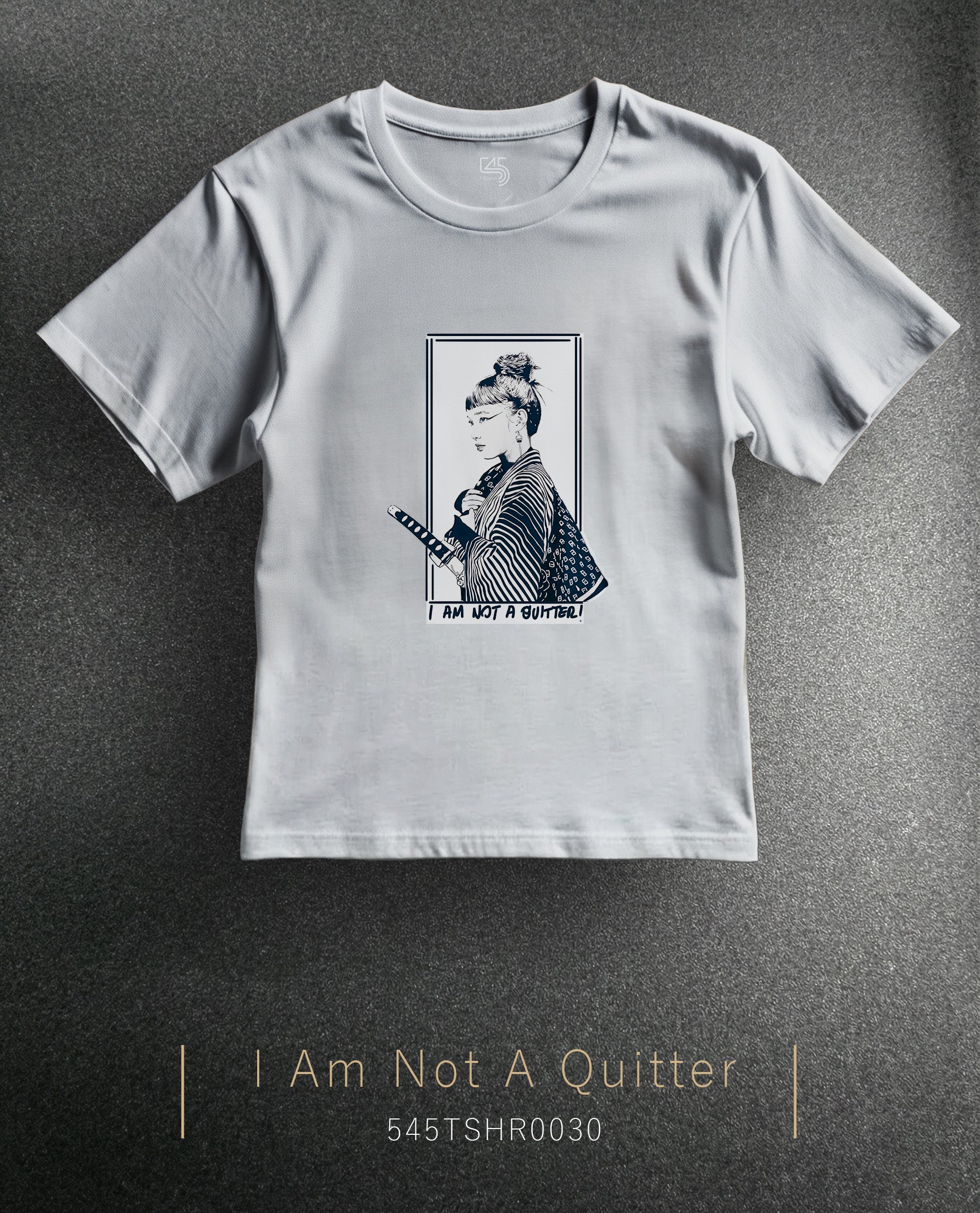 Sharp Silence "I Am Not a Quitter" Regular Size T-Shirt (Tişört) 5 Renk