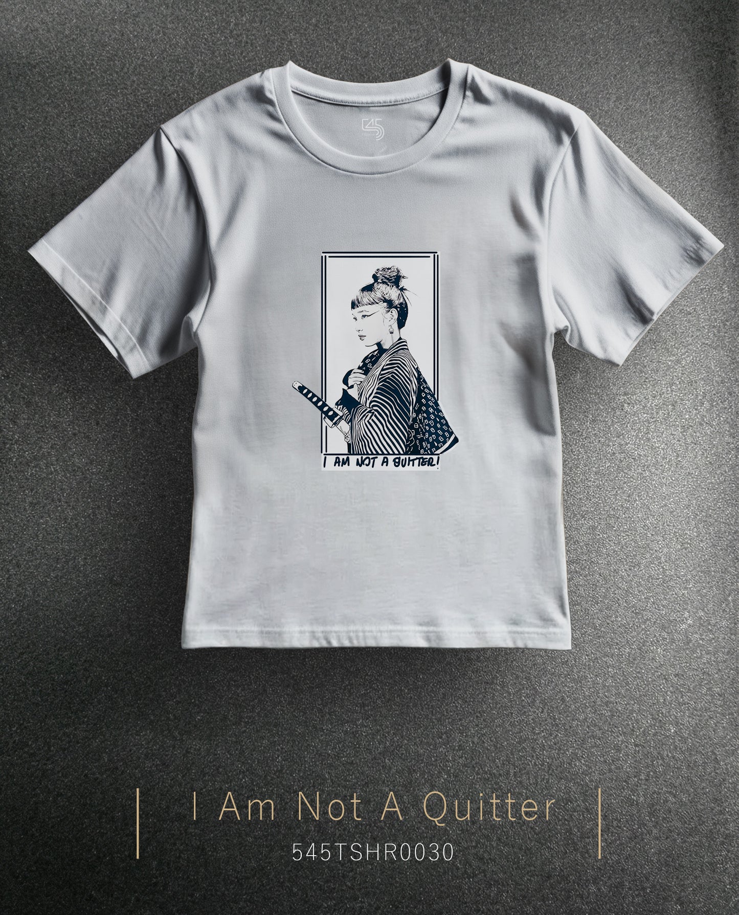 Sharp Silence "I Am Not a Quitter" Regular Size T-Shirt (Tişört) 5 Renk