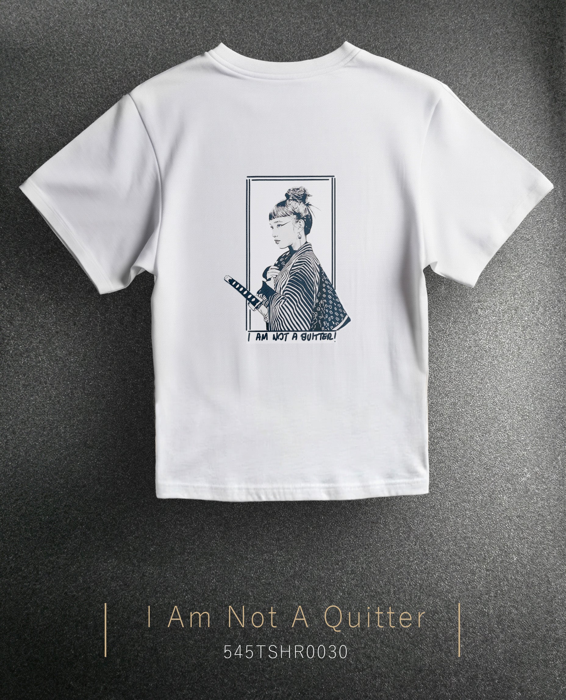 Sharp Silence "I Am Not a Quitter" Regular Size T-Shirt (Tişört) 5 Renk