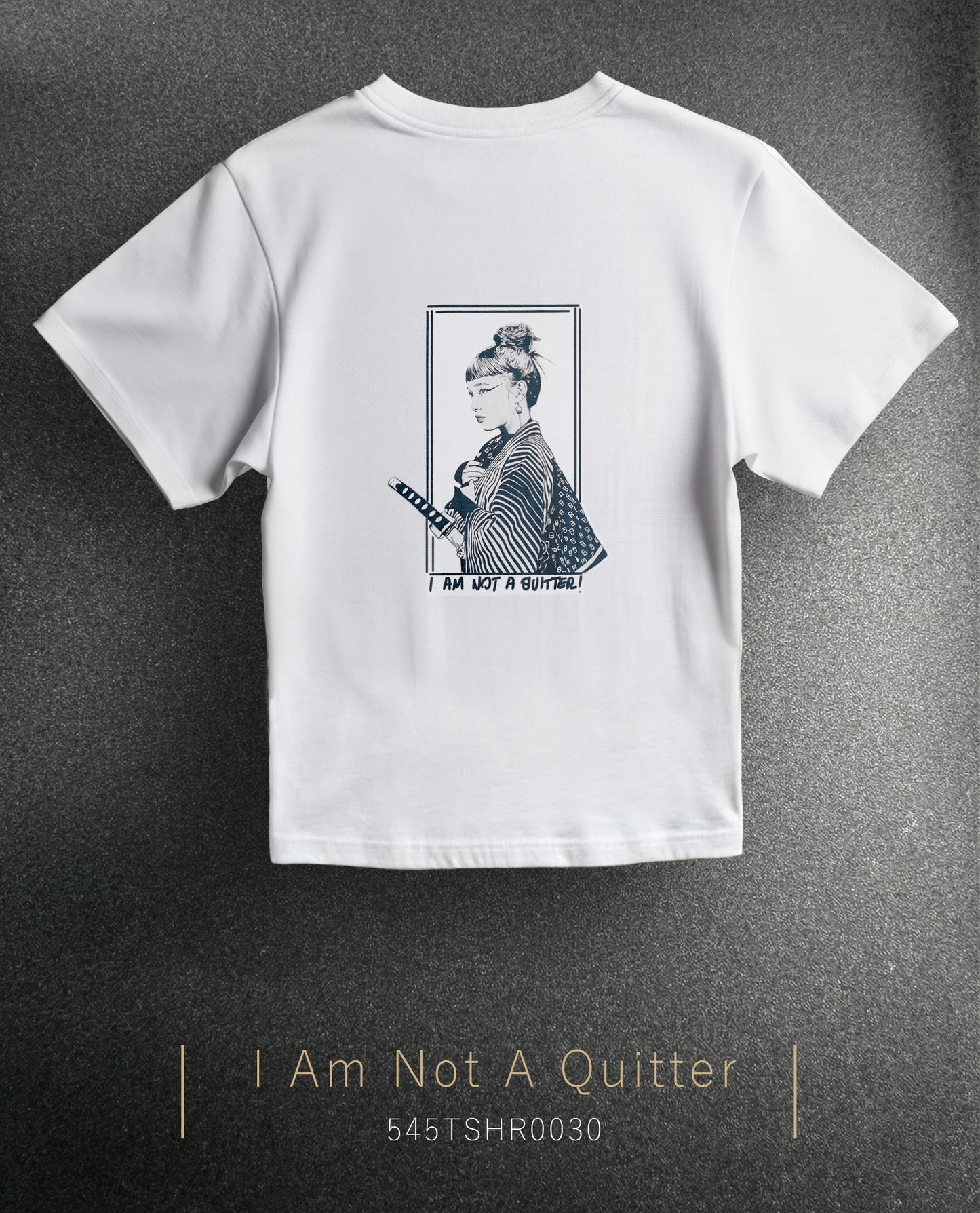 Sharp Silence "I Am Not a Quitter" Regular Size T-Shirt (Tişört) 5 Renk